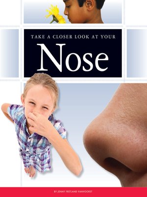 cover image of Take a Closer Look at Your Nose